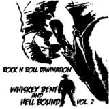 Whiskey Bent And Hell Bound Vol. 2