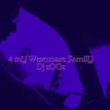 4 mY W3stcoasT FAmillY