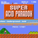Technoholic - Super Acid Paradox