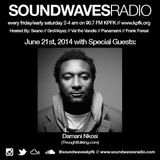 Soundwaves Radio - June 21, 2014 - Damani Nkosi