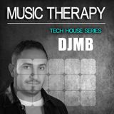 DJMB - MUSIC THERAPY - TECH HOUSE SERIES
