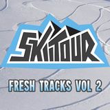 SkiiTour - Fresh Tracks Vol 2