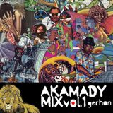 Akamady Mix Vol. 1 : Gerhan