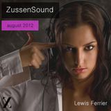Zussensound Mix August 2012 by Lewis Ferrier