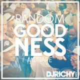 The Random Goodness Mixtape