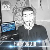 Hary On Air 029 (Incl. Matt Lillywhite Guestmix)