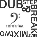Dubstep & Breakbeat MixTwo