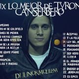 Dj Junior Miquilena - Mix Lo mejor de Tyrone "Canserbero"