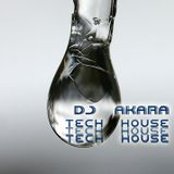 DJ AKARA - Express Tech House & Techno Mix