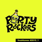PARTYROCKERS - FRESHTUNES #2015_01