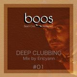 Boos Deep Clubing #01 mix By Ericyann