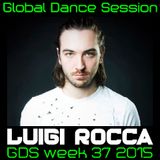 Global Dance Session Week 37 2015 Cheets With Luigi Rocca