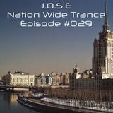 Nation Wide Trance Episode 029