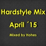 Hardstyle Mix April '15