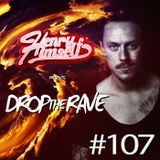 Henry Himself - Drop The Rave #107