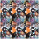 Soul Vibrations Guest Mix - Excursions PT.1 Breaks