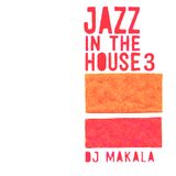 DJ Makala "Baile Jazz In The House 3 Mix"