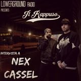Il Rappuso-Puntata con intervista a Nex Cassel