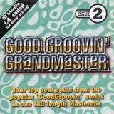 Grandmaster Good Groovin' 02