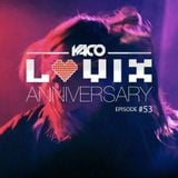 YACO DJ - LOVIX Episode 53