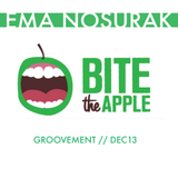 EMA NOSURAK (BITE THE APPLE) // GROOVEMENT