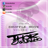 THOR CARVALHO | Shuffle Move #02