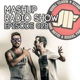 Jonh Mayze & Miguel Faria Presents - Mashup Radio Show Episode 028