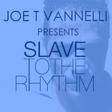 Slave To The Rhythm 16-03-2013 Ep.395