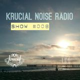 Krucial Noise Radio Show #008 w/ Mr. BROTHERS