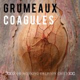 Grumeaux Coagules
