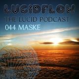 MASKE - The Lucid Podcast: 044 / September 12, 2013