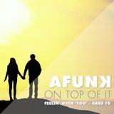 FEELIN' OVER 'YOU' - San's Mix 70
