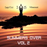 Summers over October 15