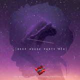 Deep House Party Mix
