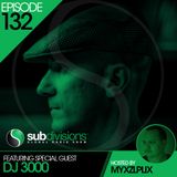 SGR132 Hosted by Myxzlplix feat. Guest DJ 3000