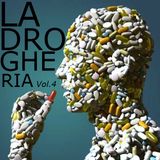 LaDrogheria© Vol.4 ONE YEAR ANNIVERSARY