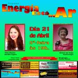 Programa Energia Esta no Ar 21/04/2016 - Carlos Karan e Thita Oliveira