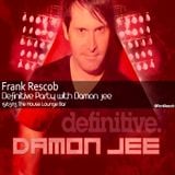 Frank Rescob @ Definitive Party with Damon Jee 15/03/13