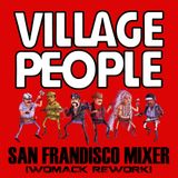 San FranDISCO Mixer (Womack ReWork) Village People