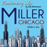 Miller Chicago Real Estate's Two Year Anniversary Party Mix