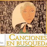 Canto y Raiz #23 - Canciones en Busqueda