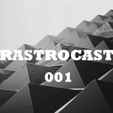 Rastrocast 001 - Live @ Mini-Mercado
