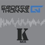 George Thomas - K - MIX