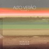 Mixtape Alto-Verão Espaço Fashion vol. 03