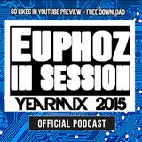 Euphoz In Session Yearmix 2015