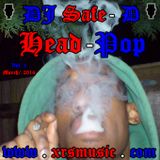 DJ Safe-D - Head-Pop Vol 3 March 2014 - Full Mix