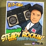 Dj D-Tale - Steady Rockin (Mixtape 2011) hosted by Damion Davis