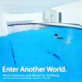 Enter Another World