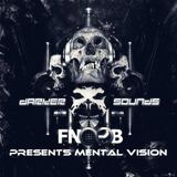 Darker Sounds Artist Podcast #26 Presents Mental Vision