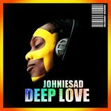 johniesad..deep love..